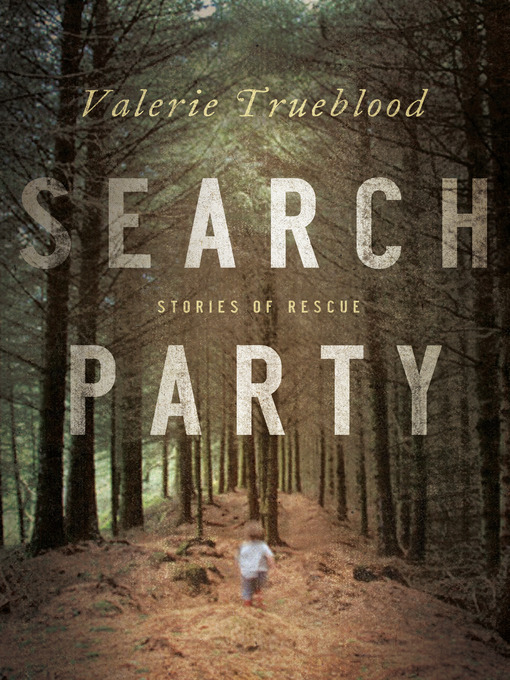 Title details for Search Party by Valerie Trueblood - Available
